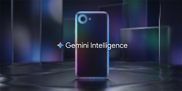 Google Gemini Intelligence Google Gemini Intelligence